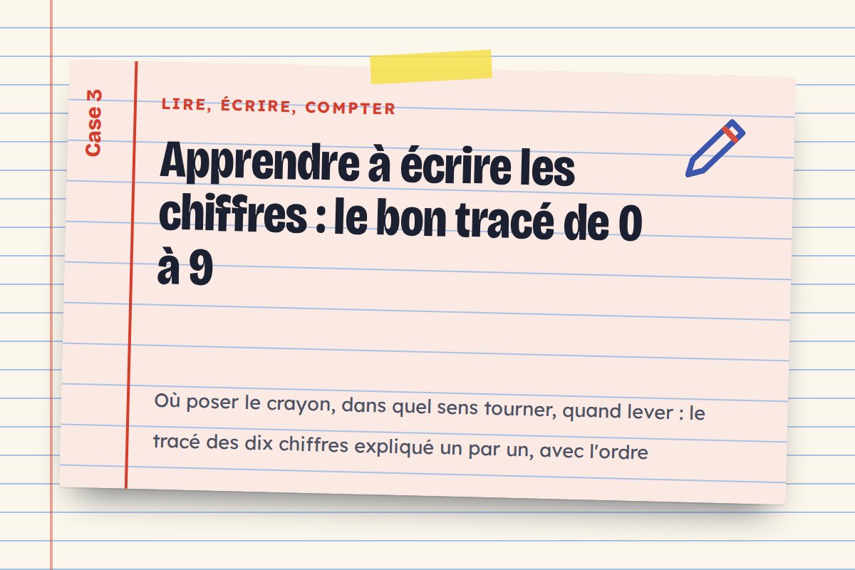 Apprendre à écrire les chiffres : le bon tracé de 0 à 9