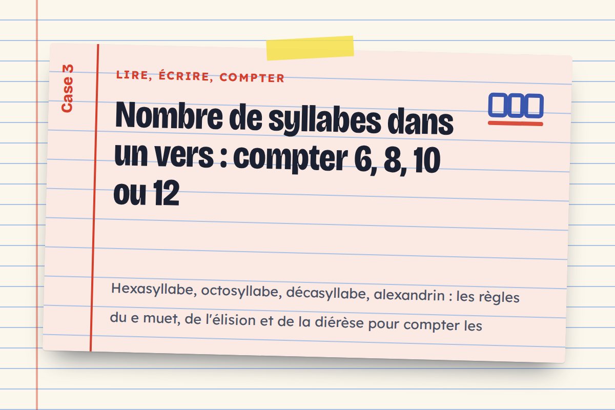 Nombre de syllabes dans un vers : compter 6, 8, 10 ou 12