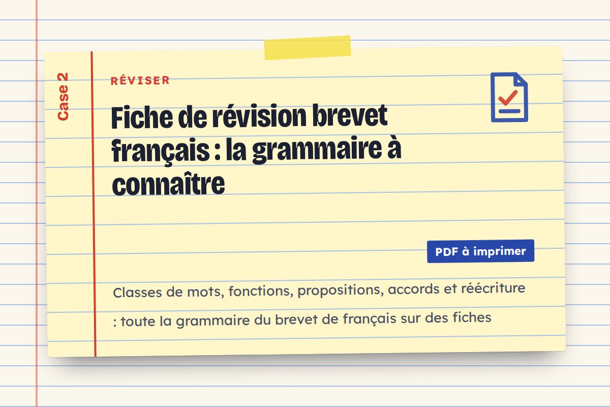 Fiche de révision brevet français : la grammaire à connaître