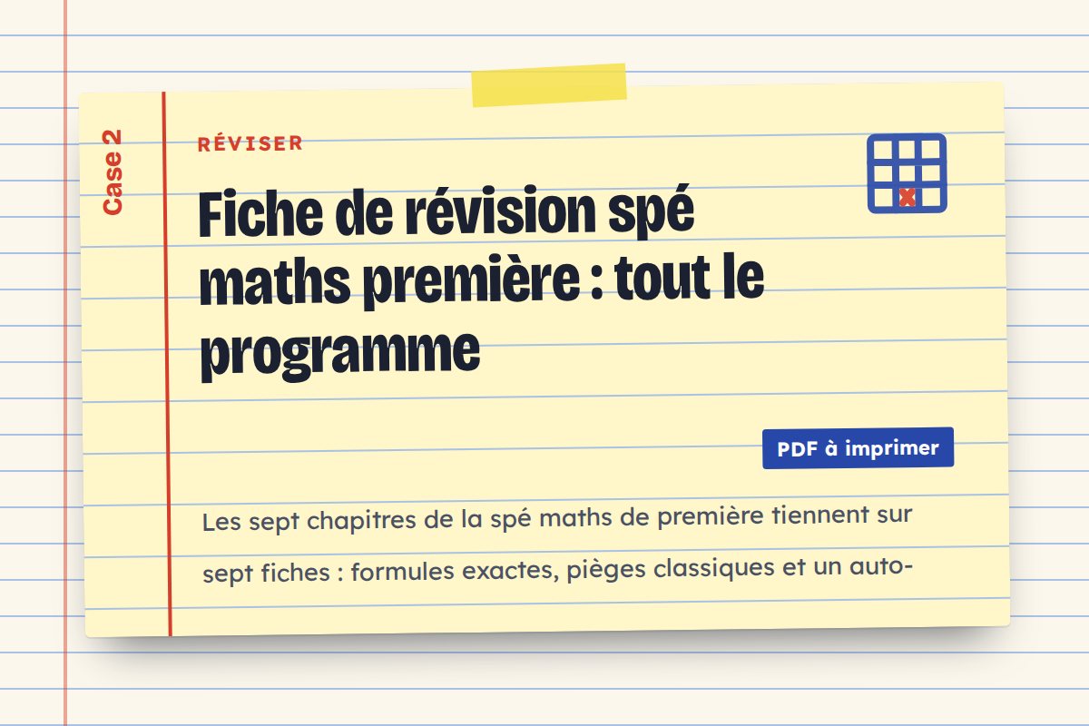 Fiche de révision spé maths première : tout le programme