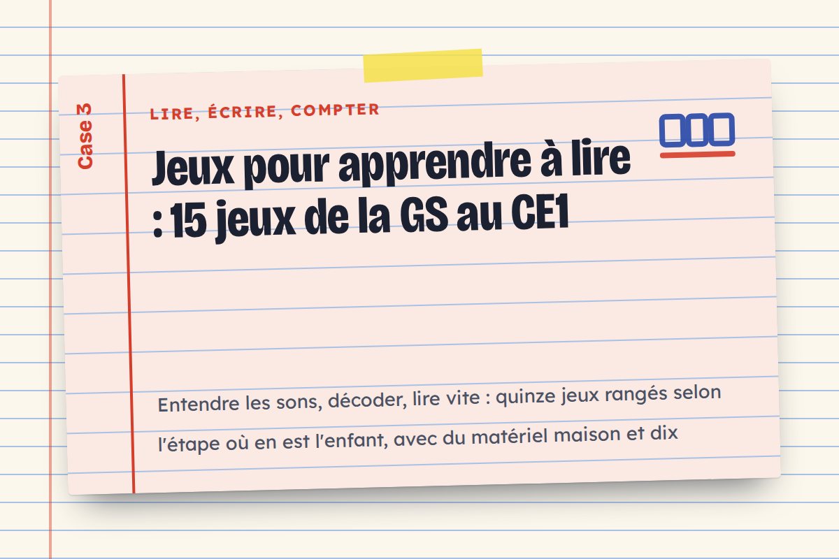 Jeux pour apprendre à lire : 15 jeux de la GS au CE1